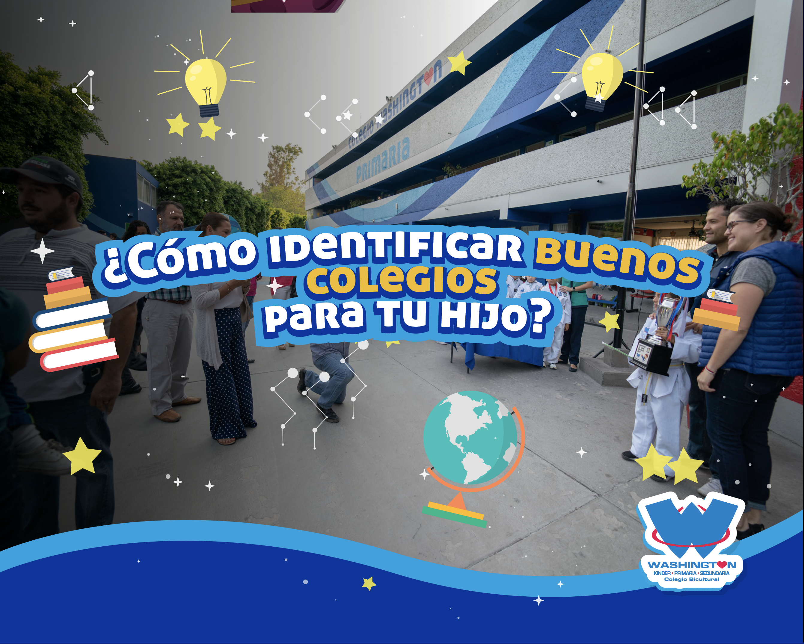 ¿Cómo identificar buenos colegios para tu hijo?