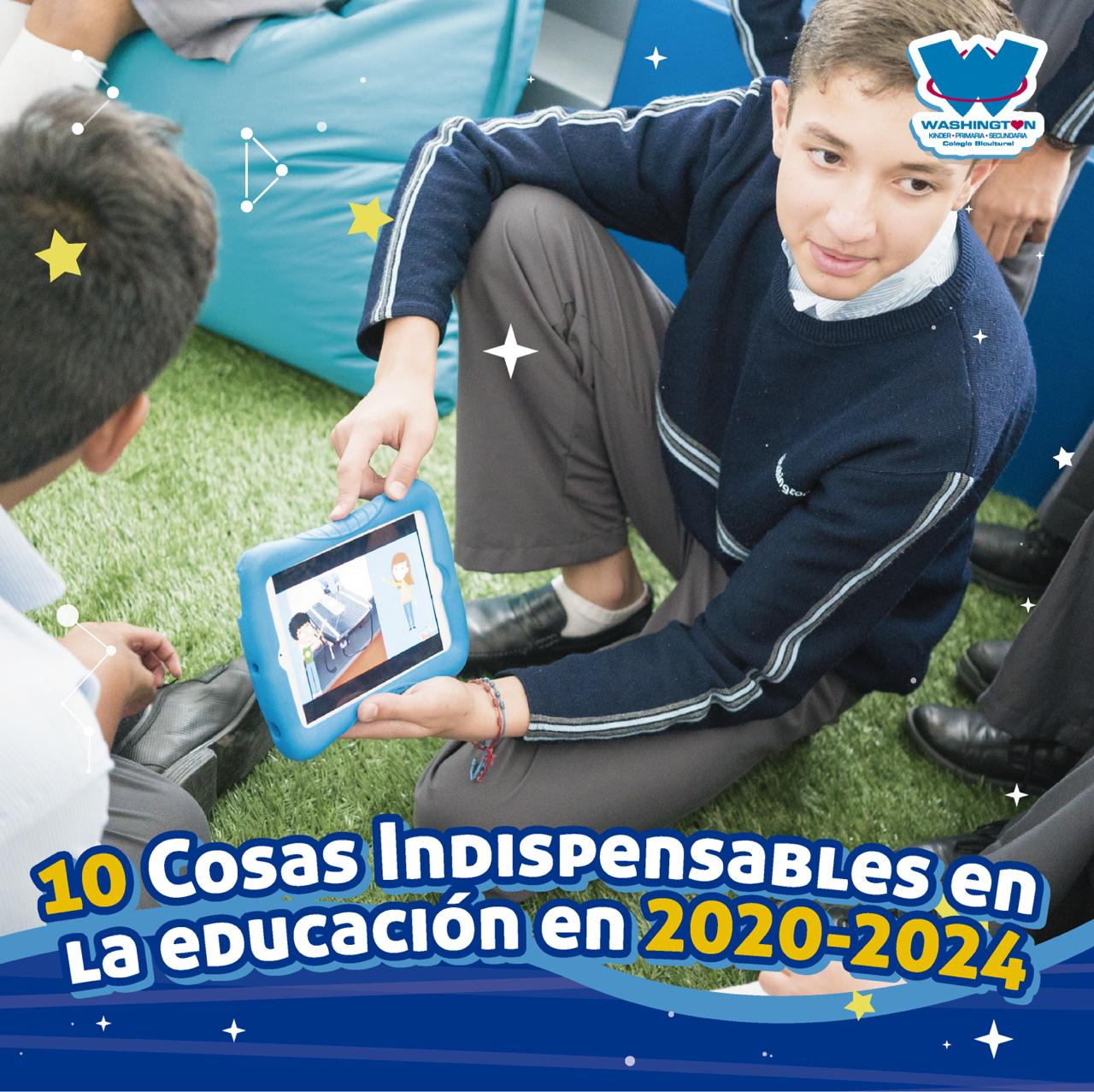 10 Cosas Indispensables en la educación en 2020-2024